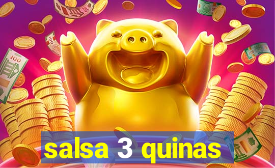 salsa 3 quinas